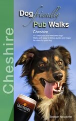 Dog Friendly Pub Walks: Cheshire hind ja info | Tervislik eluviis ja toitumine | kaup24.ee