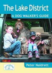 Lake District a Dog Walker's Guide hind ja info | Tervislik eluviis ja toitumine | kaup24.ee