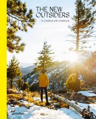 New Outsiders: A Creative Life Outdoors hind ja info | Tervislik eluviis ja toitumine | kaup24.ee