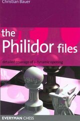 Philidor Files: Detailed Coverage of a Dynamic Opening hind ja info | Tervislik eluviis ja toitumine | kaup24.ee