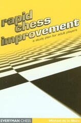 Rapid Chess Improvement: A Study Plan for Adult Players цена и информация | Книги о питании и здоровом образе жизни | kaup24.ee