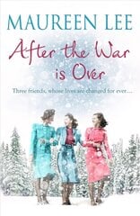 After the War is Over: A heart-warming story from the queen of saga writing цена и информация | Фантастика, фэнтези | kaup24.ee