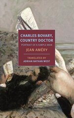 Charles Bovary, Country Doctor: Portrait of a Simple Man Main hind ja info | Fantaasia, müstika | kaup24.ee