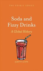 Soda and Fizzy Drinks: A Global History hind ja info | Retseptiraamatud  | kaup24.ee