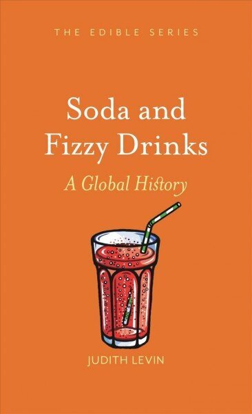 Soda and Fizzy Drinks: A Global History цена и информация | Retseptiraamatud  | kaup24.ee