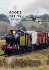 Goods Trains цена и информация | Исторические книги | kaup24.ee