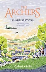 Archers: Ambridge At War цена и информация | Фантастика, фэнтези | kaup24.ee