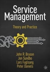 Service Management: Theory and Practice 1st ed. 2020 hind ja info | Majandusalased raamatud | kaup24.ee