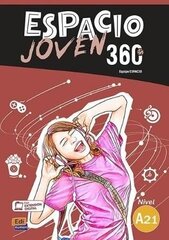 Espacio Joven 360 Level A2.1 : Student Book with free coded access to the ELEteca: Libro de Alumno hind ja info | Võõrkeele õppematerjalid | kaup24.ee