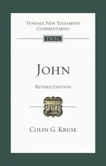 John: Tyndale New Testament Commentary цена и информация | Духовная литература | kaup24.ee