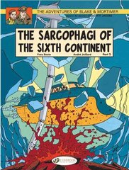 Blake & Mortimer 10 - The Sarcophagi of the Sixth Continent Pt 2, v. 10, The Sarcophagi of the Sixth Continent, Part 2 цена и информация | Книги для подростков и молодежи | kaup24.ee