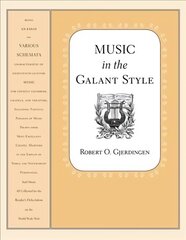 Music in the Galant Style hind ja info | Kunstiraamatud | kaup24.ee