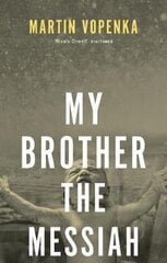 My Brother the Messiah цена и информация | Фантастика, фэнтези | kaup24.ee