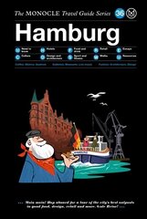 Hamburg: The Monocle Travel Guide Series hind ja info | Reisiraamatud, reisijuhid | kaup24.ee