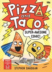 Pizza and Taco: Super-Awesome Comic! цена и информация | Книги для подростков и молодежи | kaup24.ee