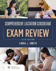Comprehensive Lactation Consultant Exam Review 5th edition hind ja info | Eneseabiraamatud | kaup24.ee