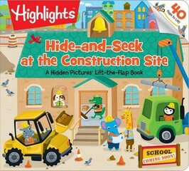 Hideâ€“andâ€“Seek at the Construction Site: A Hidden PicturesÂ® Lift-the-Flap book цена и информация | Книги для малышей | kaup24.ee