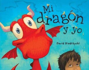 Mi dragÃ³n y yo цена и информация | Книги для подростков и молодежи | kaup24.ee