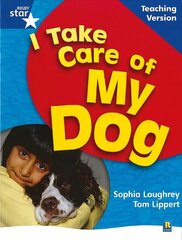 RigbyStar Non-fiction Blue Level: I Take Care of my Dog Teaching Version Framework Edition цена и информация | Книги для подростков и молодежи | kaup24.ee