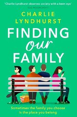 Finding Our Family: A heartwarming, funny, inclusive read about love and family bonds цена и информация | Фантастика, фэнтези | kaup24.ee