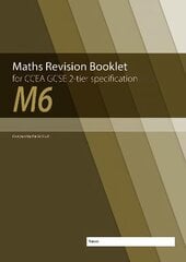 Maths Revision Booklet M6 for CCEA GCSE 2-tier Specification цена и информация | Книги для подростков и молодежи | kaup24.ee