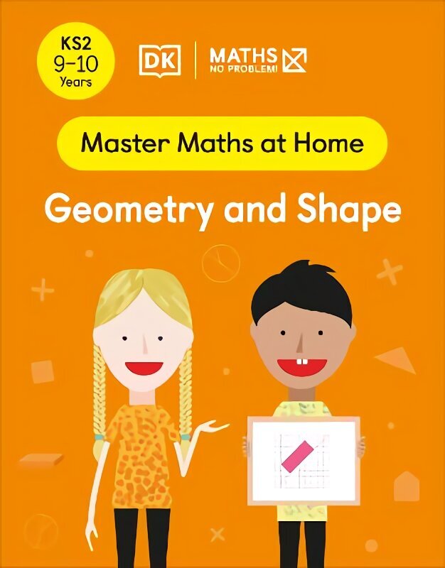 Maths â€” No Problem! Geometry and Shape, Ages 9-10 (Key Stage 2) цена и информация | Noortekirjandus | kaup24.ee