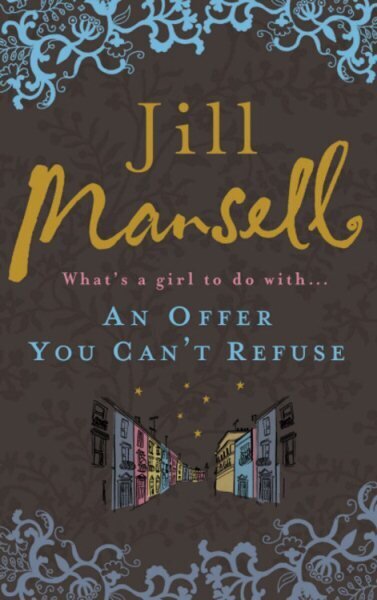 Offer You Can't Refuse: The absolutely IRRESISTIBLE Sunday Times bestseller . . . Your feelgood read for spring! цена и информация | Fantaasia, müstika | kaup24.ee