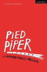 Pied Piper: A Hip Hop Family Musical hind ja info | Lühijutud, novellid | kaup24.ee