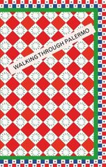 Walking Through Palermo hind ja info | Reisiraamatud, reisijuhid | kaup24.ee