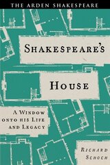 Shakespeareâ€™s House: A Window onto his Life and Legacy цена и информация | Исторические книги | kaup24.ee