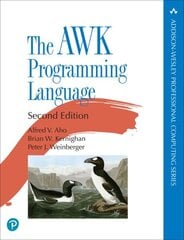 AWK Programming Language 2nd edition hind ja info | Majandusalased raamatud | kaup24.ee