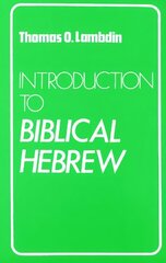 Introduction to Biblical Hebrew hind ja info | Võõrkeele õppematerjalid | kaup24.ee