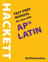 Hackett Test Prep Manual for Use with AP® Latin hind ja info | Võõrkeele õppematerjalid | kaup24.ee