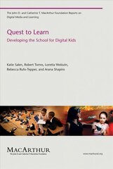 Quest to Learn: Developing the School for Digital Kids hind ja info | Entsüklopeediad, teatmeteosed | kaup24.ee