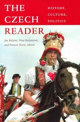 Czech Reader: History, Culture, Politics цена и информация | Энциклопедии, справочники | kaup24.ee