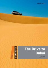 Dominoes: Two: The Drive to Dubai New edition hind ja info | Võõrkeele õppematerjalid | kaup24.ee