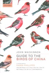 Guide to the Birds of China 2nd Revised edition hind ja info | Tervislik eluviis ja toitumine | kaup24.ee
