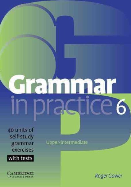 Grammar in Practice Level 6 (Upper Intermediate) цена и информация | Võõrkeele õppematerjalid | kaup24.ee