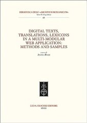 Digital Texts, Translations, Lexicons in a Multi-Modular Web Application: Methods Ans Samples hind ja info | Võõrkeele õppematerjalid | kaup24.ee