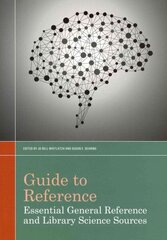 Guide Reference: Essential General Reference and Library Science Sources hind ja info | Entsüklopeediad, teatmeteosed | kaup24.ee