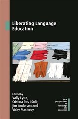 Liberating Language Education цена и информация | Пособия по изучению иностранных языков | kaup24.ee