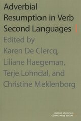 Adverbial Resumption in Verb Second Languages hind ja info | Võõrkeele õppematerjalid | kaup24.ee