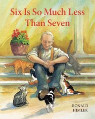 Six Is So Much Less Than Seven цена и информация | Книги для малышей | kaup24.ee