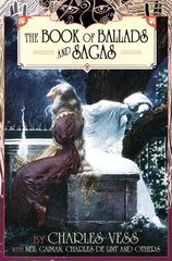 Charles Vess' Book of Ballads цена и информация | Фантастика, фэнтези | kaup24.ee