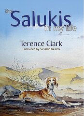 Salukis in My Life: From the Arab world to China hind ja info | Elulooraamatud, biograafiad, memuaarid | kaup24.ee