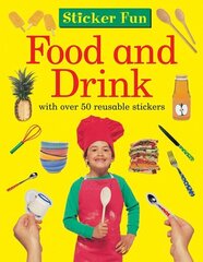 Sticker Fun - Food & Drink hind ja info | Väikelaste raamatud | kaup24.ee