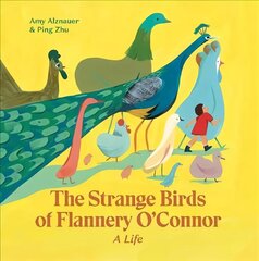 Strange Birds of Flannery O'Connor: A Life цена и информация | Книги для малышей | kaup24.ee