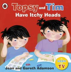 Topsy and Tim: Have Itchy Heads цена и информация | Книги для малышей | kaup24.ee