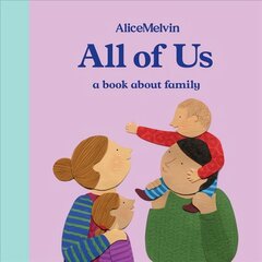 All of Us: A Book About Family hind ja info | Väikelaste raamatud | kaup24.ee