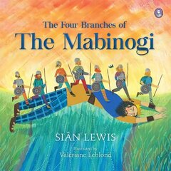 Four Branches of the Mabinogi, The цена и информация | Книги для малышей | kaup24.ee